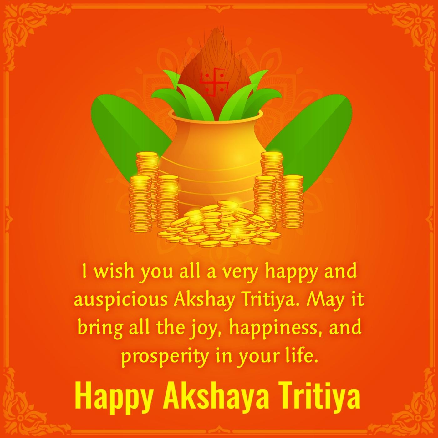 I wish you all a very happy and auspicious Akshay Tritiya