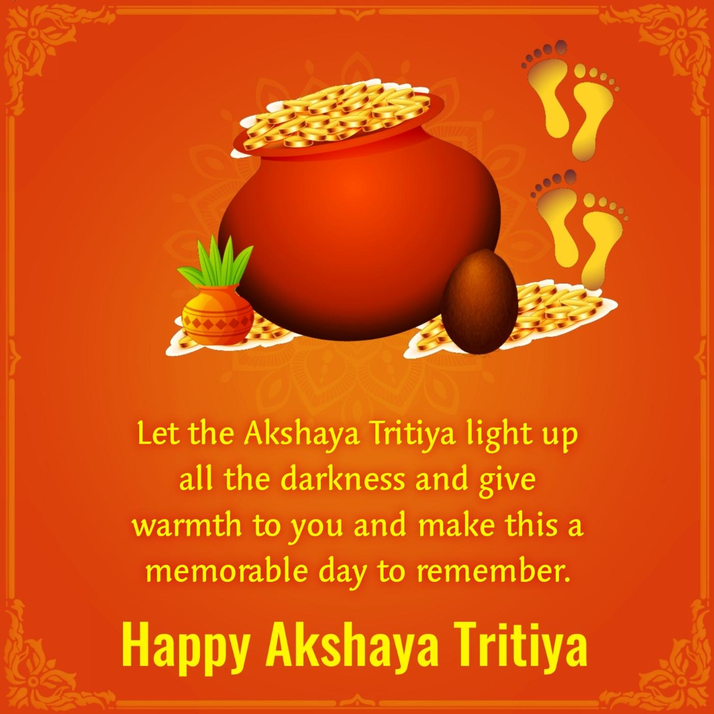 Let the Akshaya Tritiya light up all the darkness