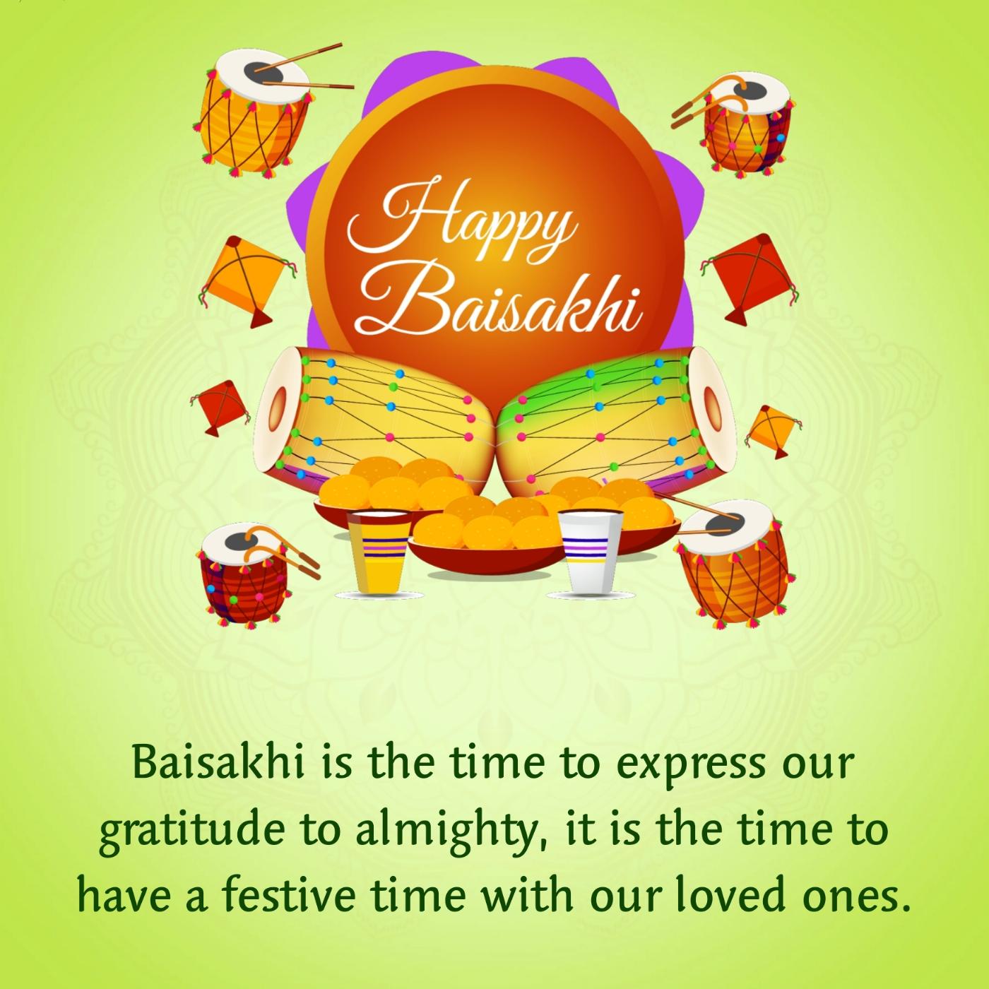 Baisakhi is the time to express our gratitude to almighty
