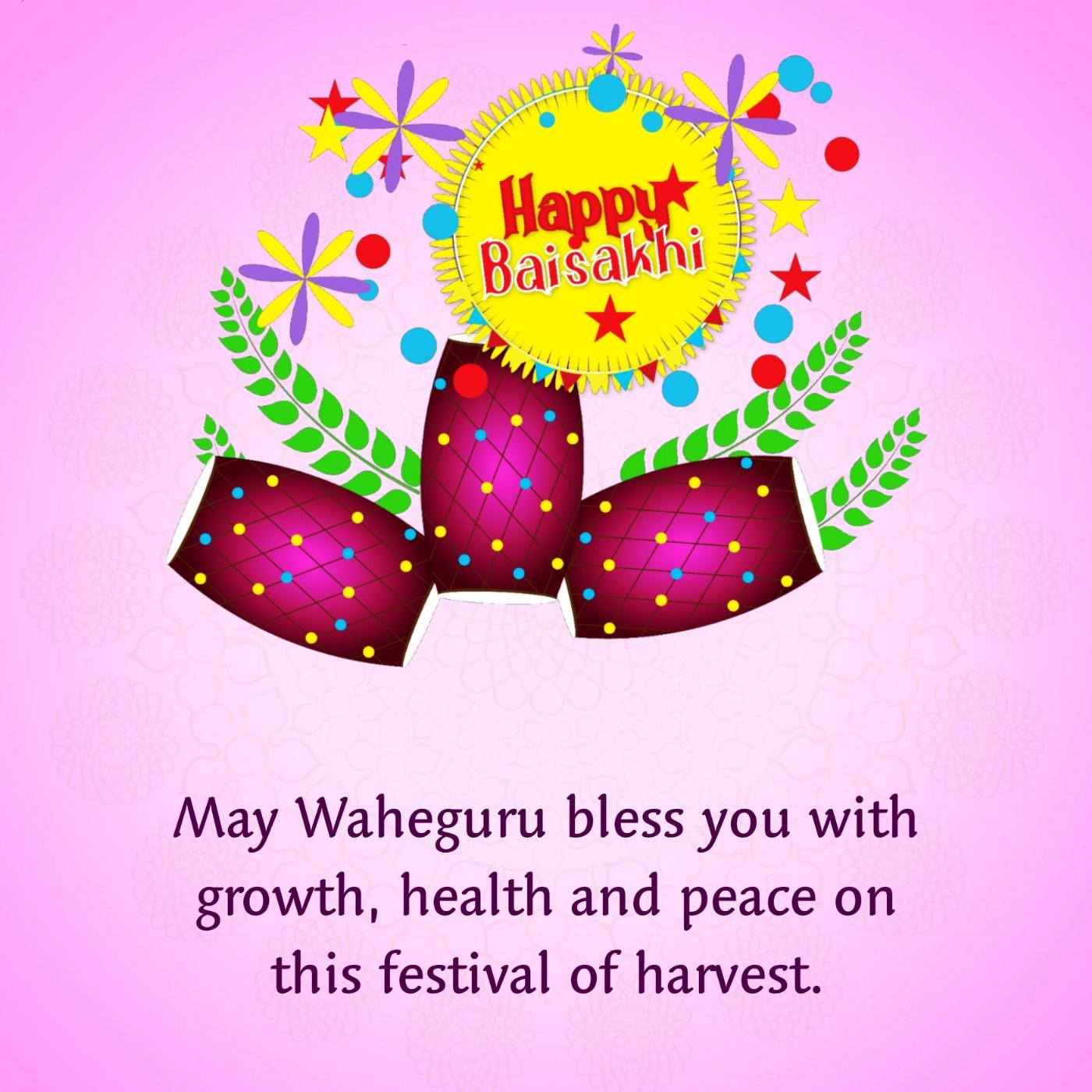 May Waheguru bless you with growth health and peace