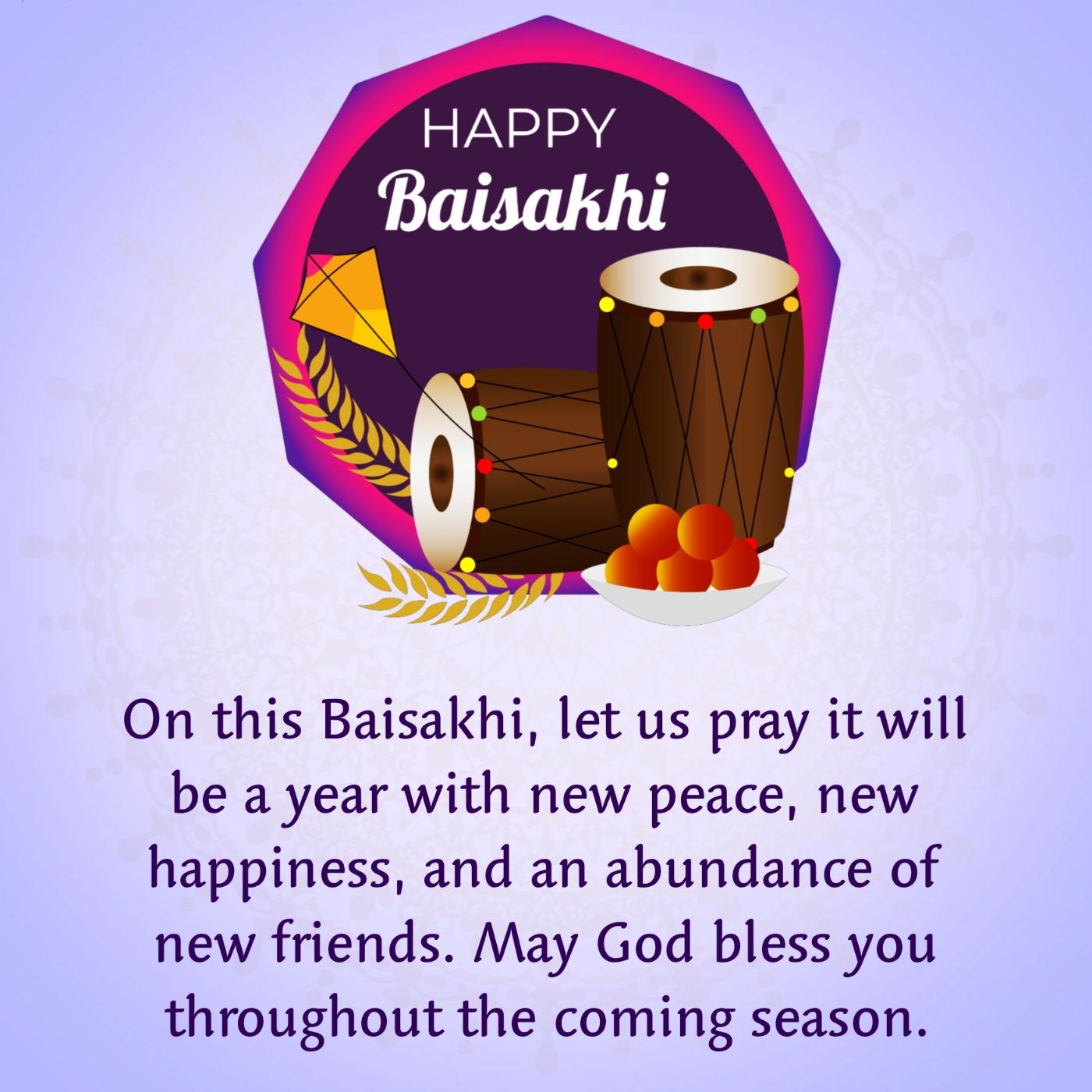On this Baisakhi let us pray it will be a year with new peace