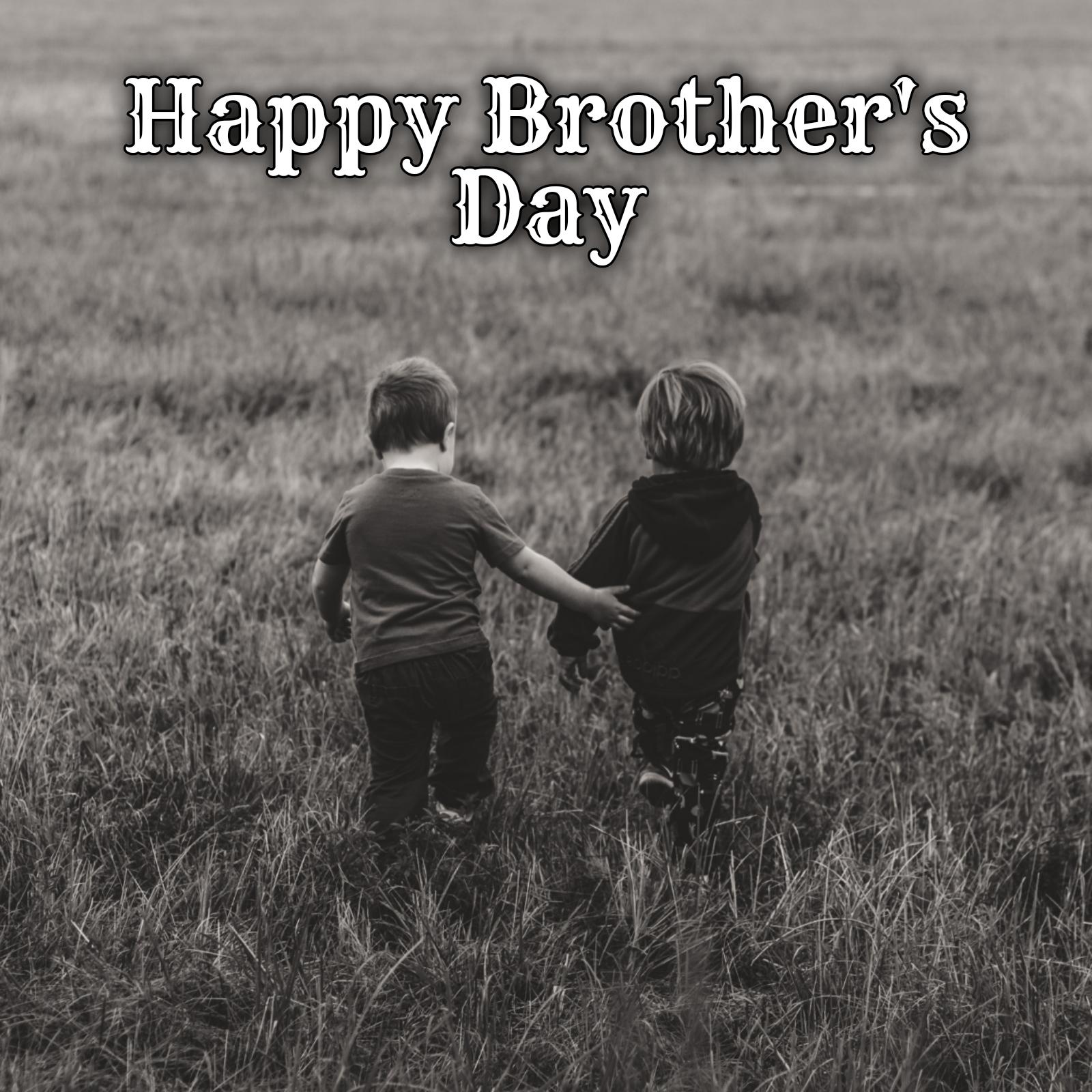 Happy Brother's Day Wallpaper
