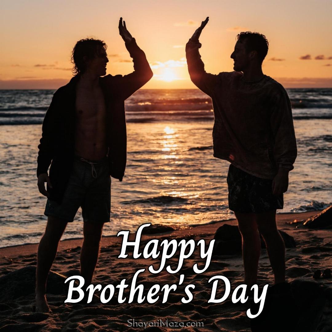 Happy Brothers Day 2022 Images