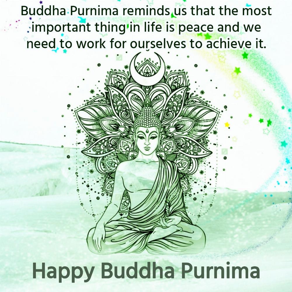 Buddha Purnima reminds us that the most important thing in life is peace