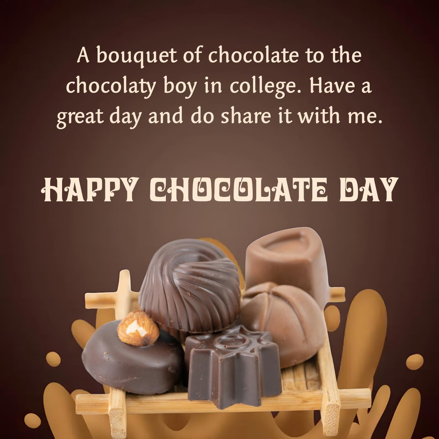 A bouquet of chocolate to the chocolaty boy in college