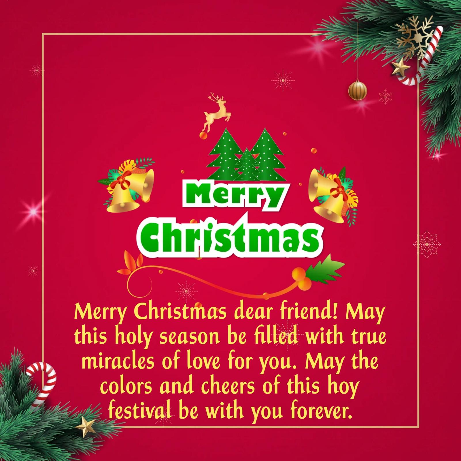 Merry Christmas dear friend