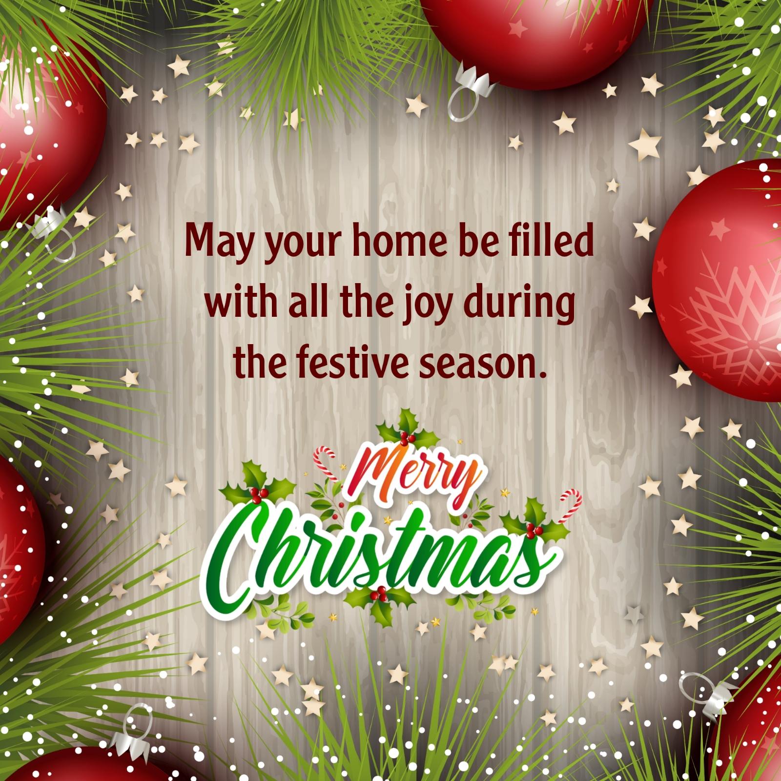 May your home be filled with all the joy