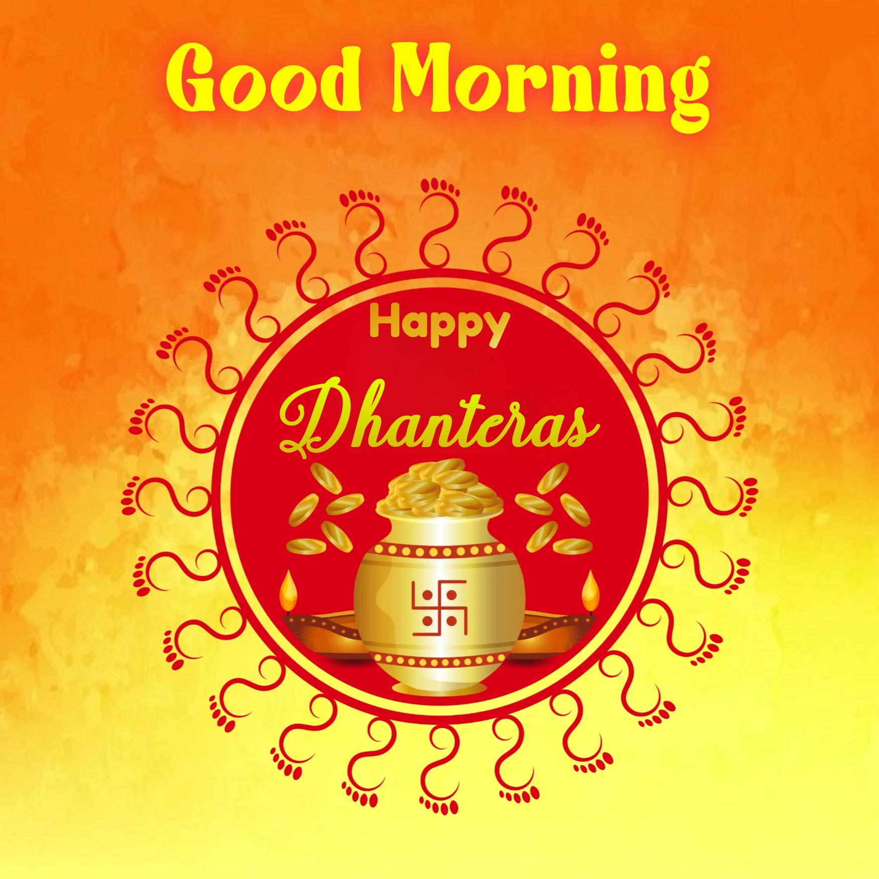 Good Morning Happy Dhanteras Images