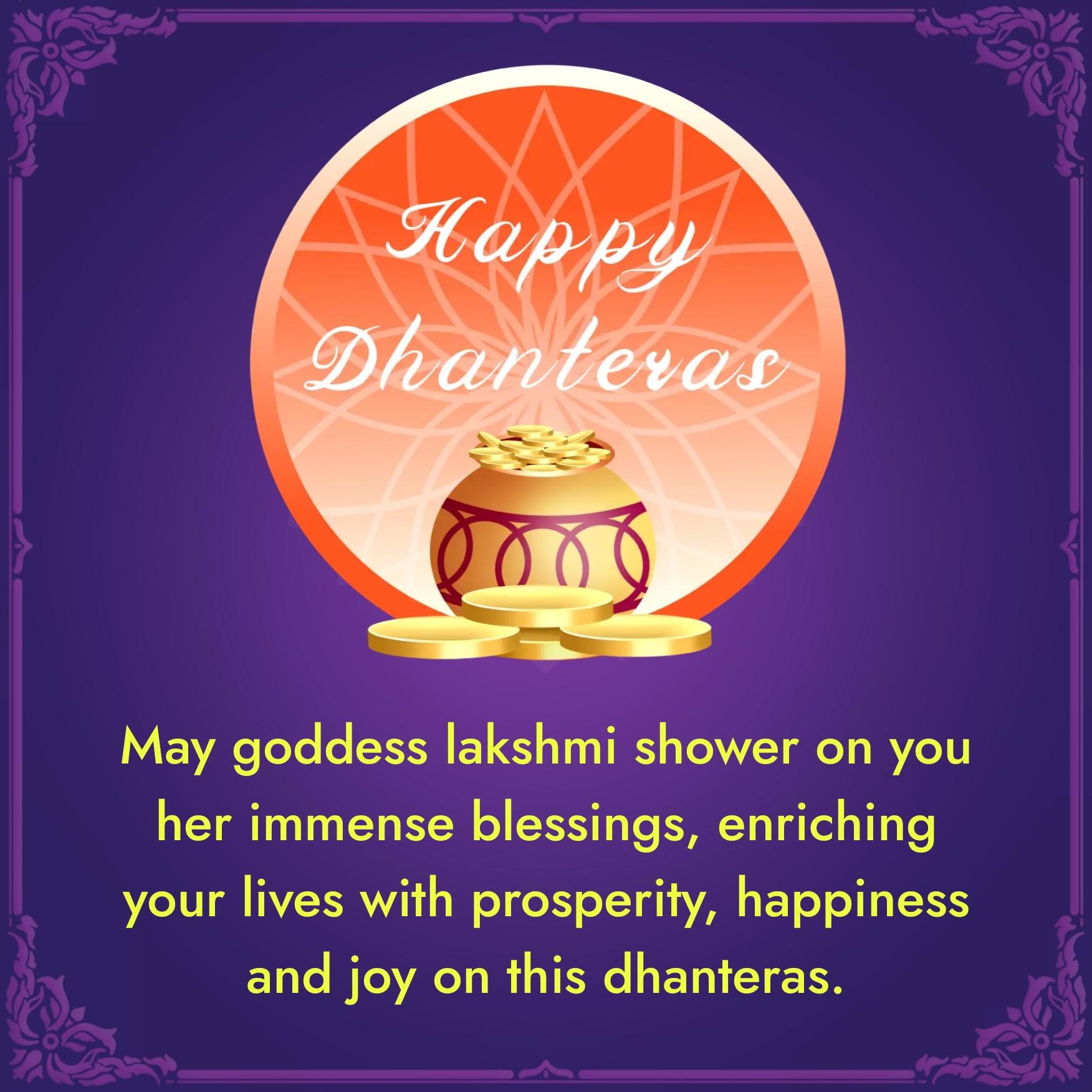 May goddess lakshmi shower on you her immense blessings