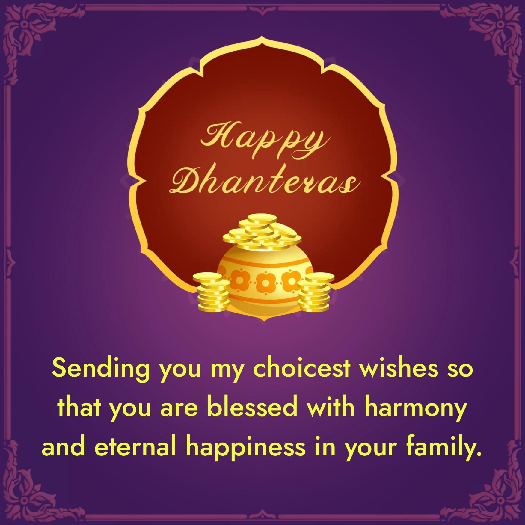 Sending you my choicest wishes so that you are blessed