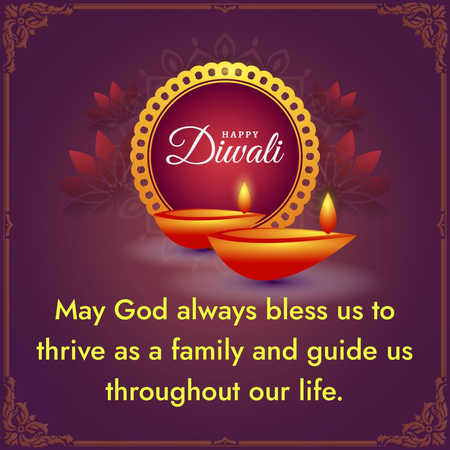 May God always bless us to thrive as a family