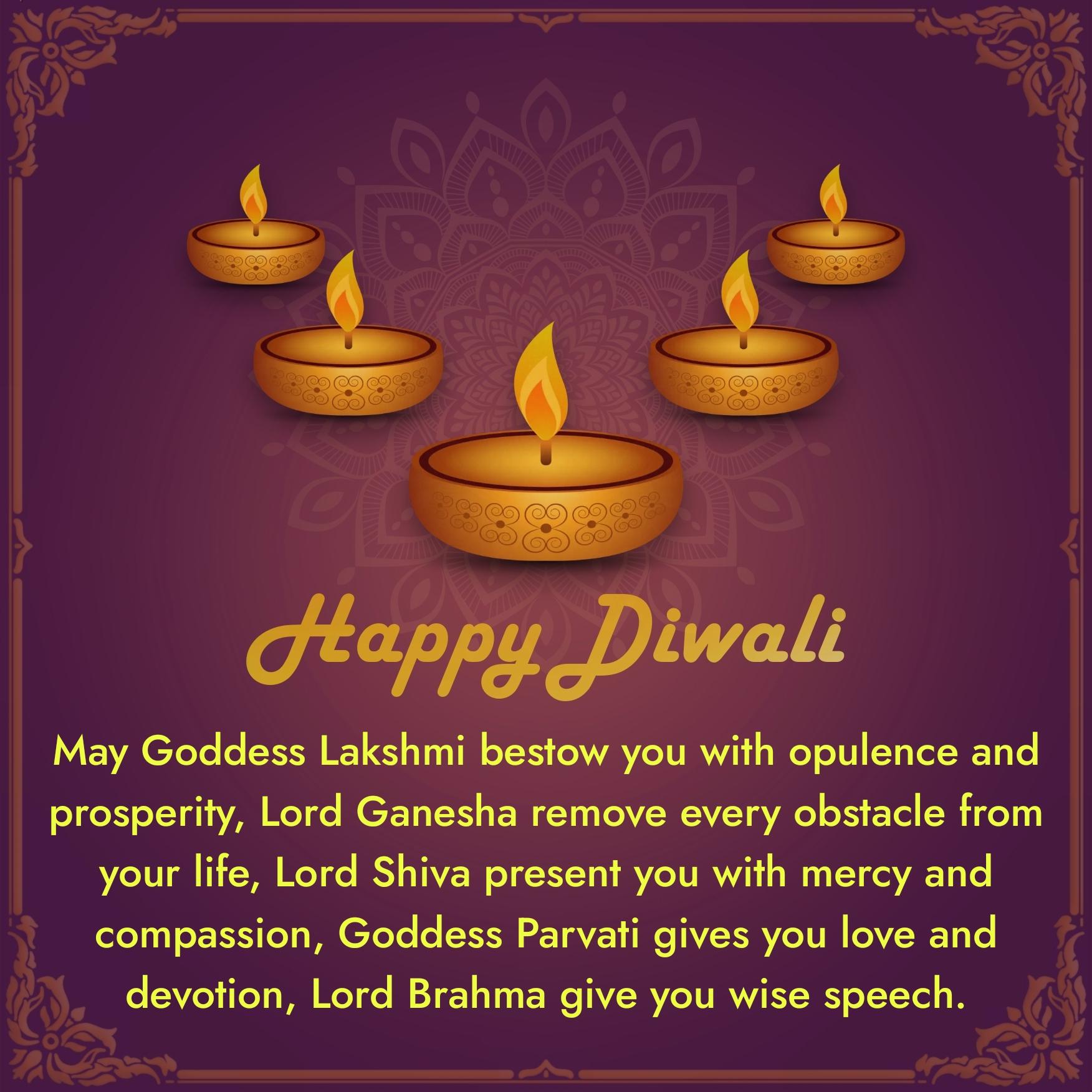 May Goddess Lakshmi bestow you with opulence and prosperity