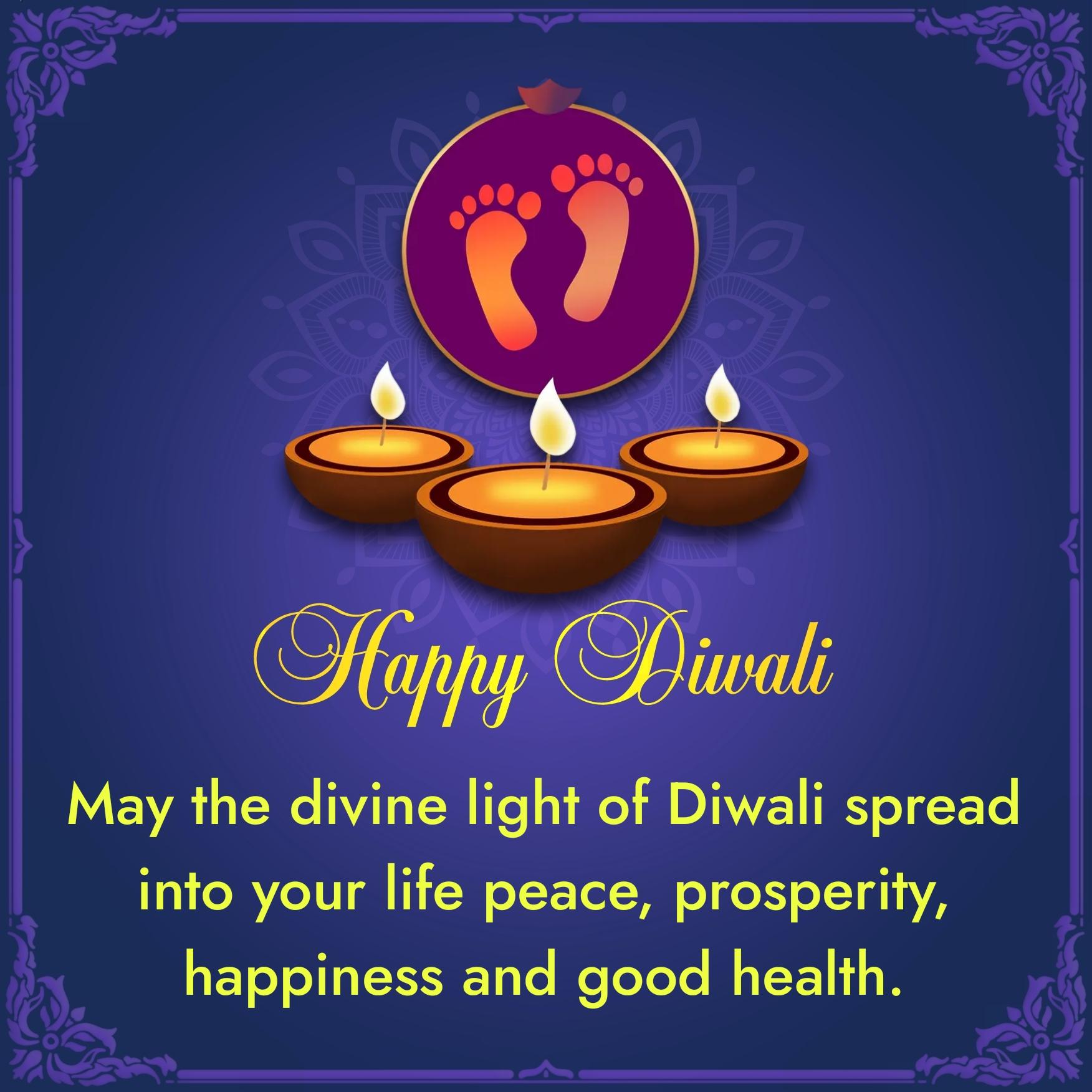 May the divine light of Diwali spread into your life