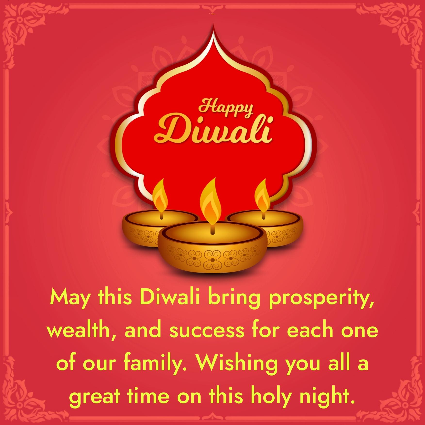 May this Diwali bring prosperity wealth and success