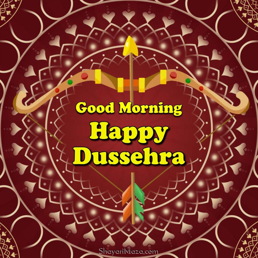 Good Morning Happy Dussehra Images