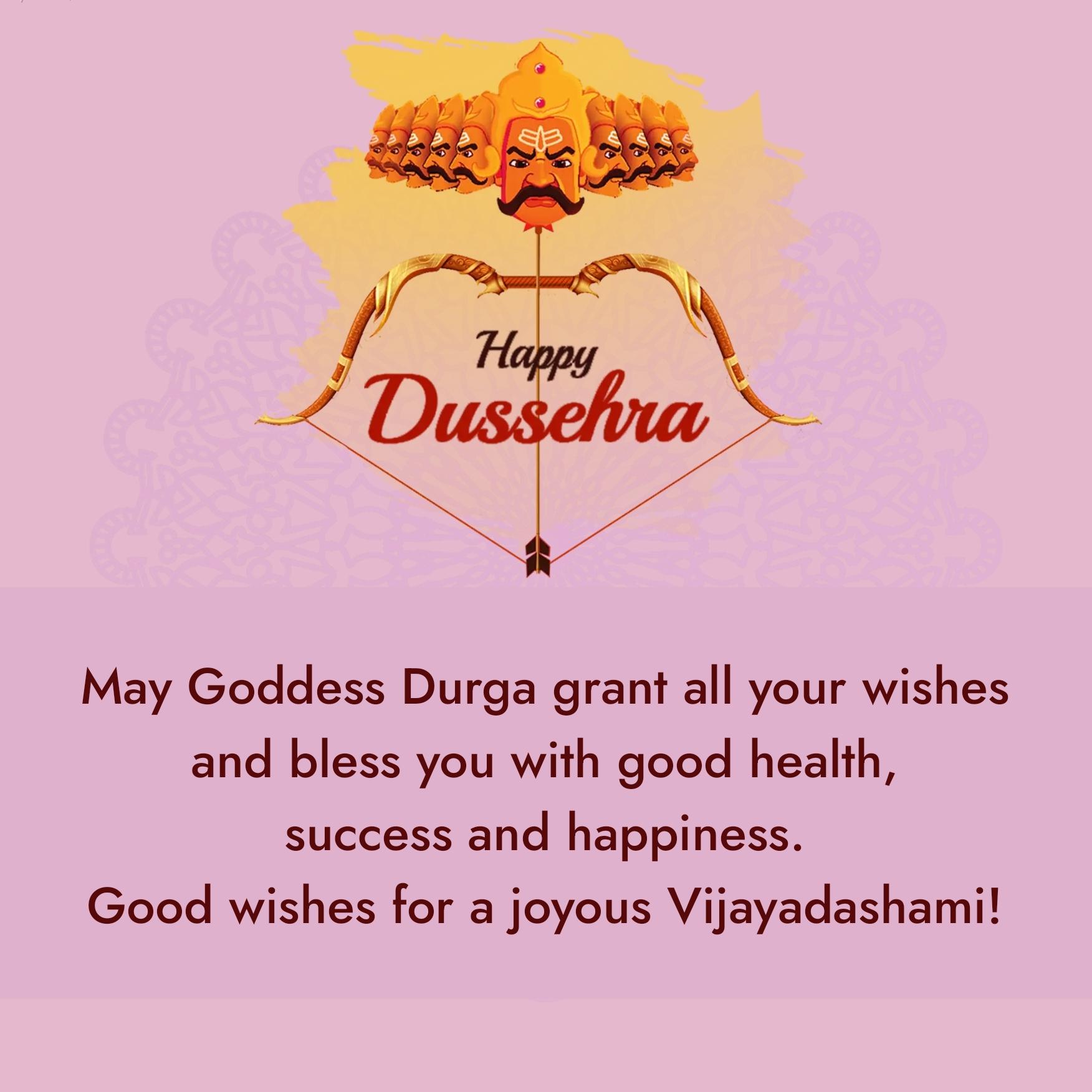 May Goddess Durga grant all your wishes and bless you