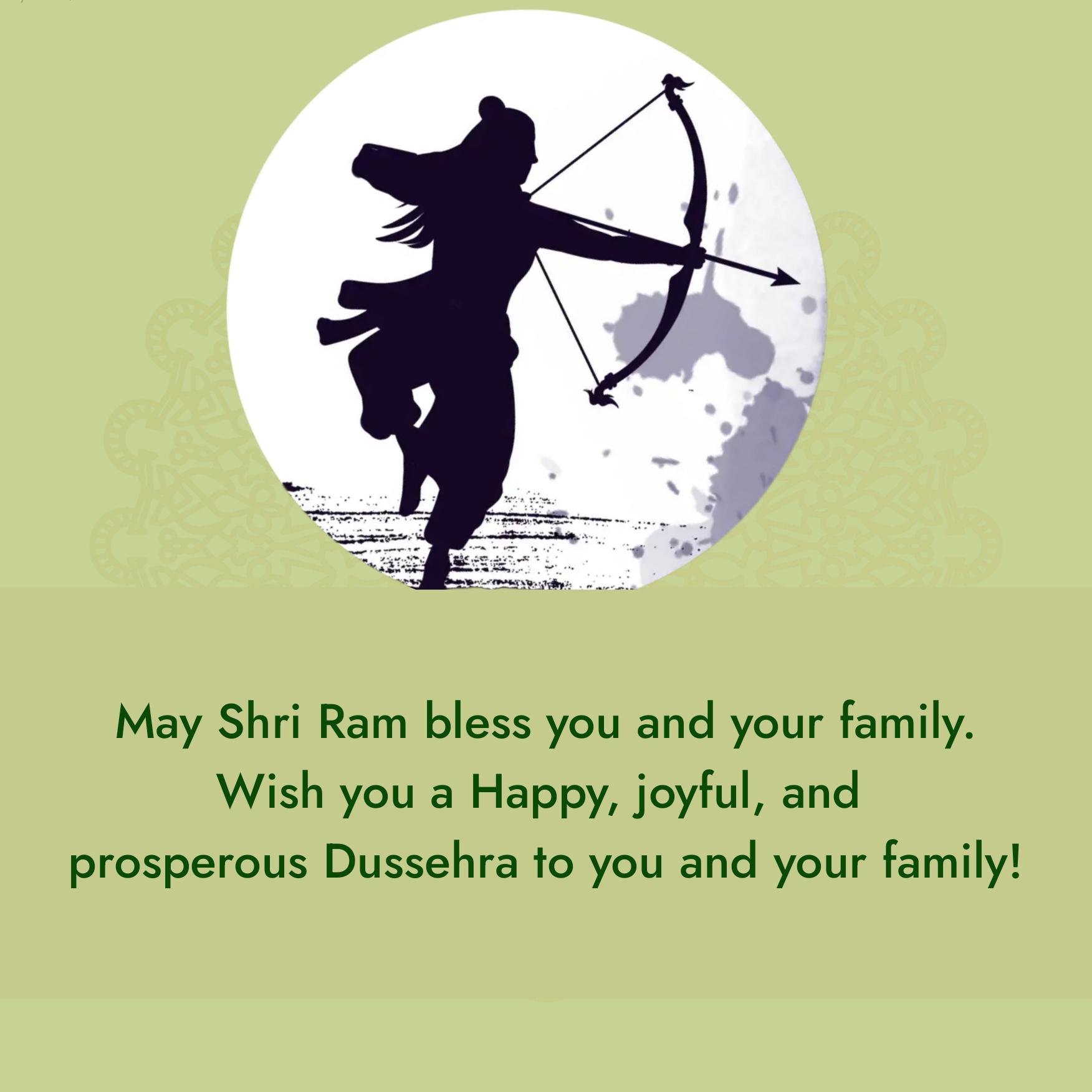 May Shri Ram bless you and your family