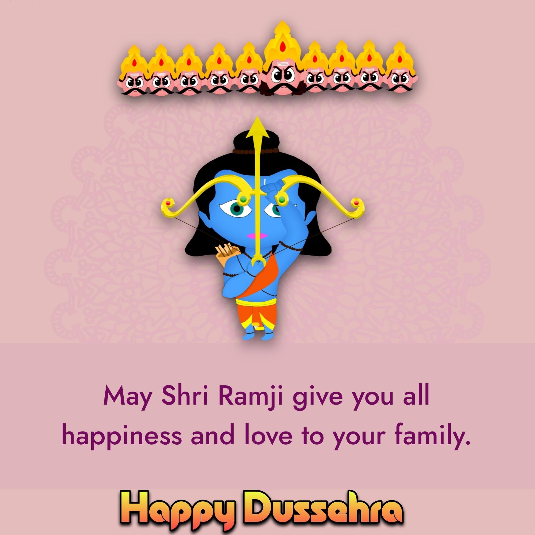 May Shri Ramji give you all happiness and love to your family
