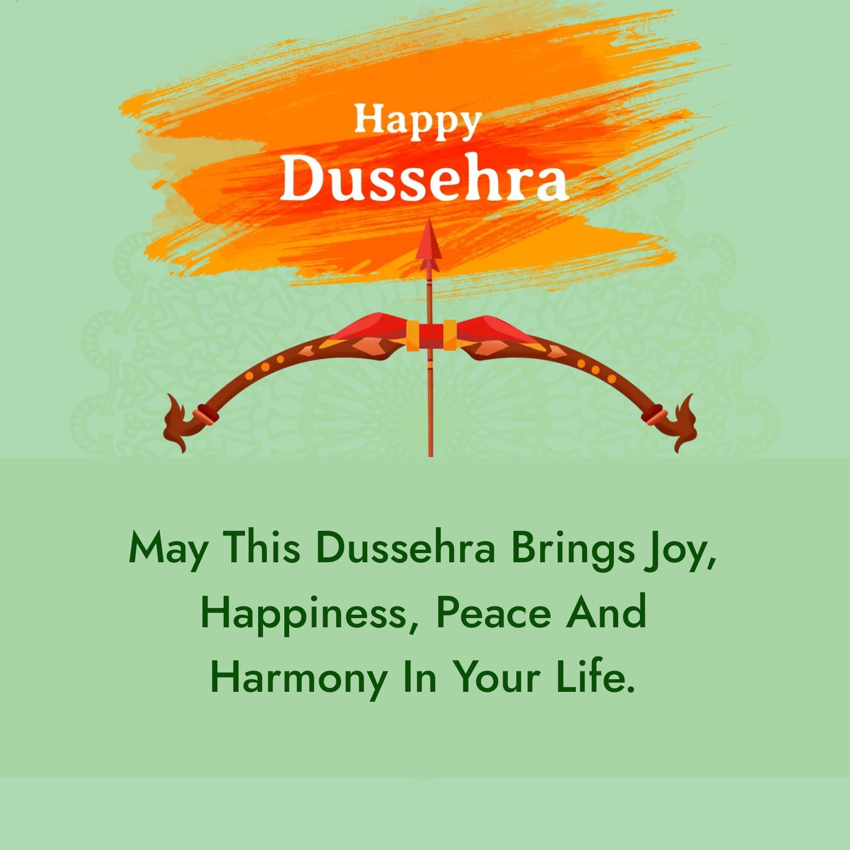 May This Dussehra Brings Joy Happiness Peace
