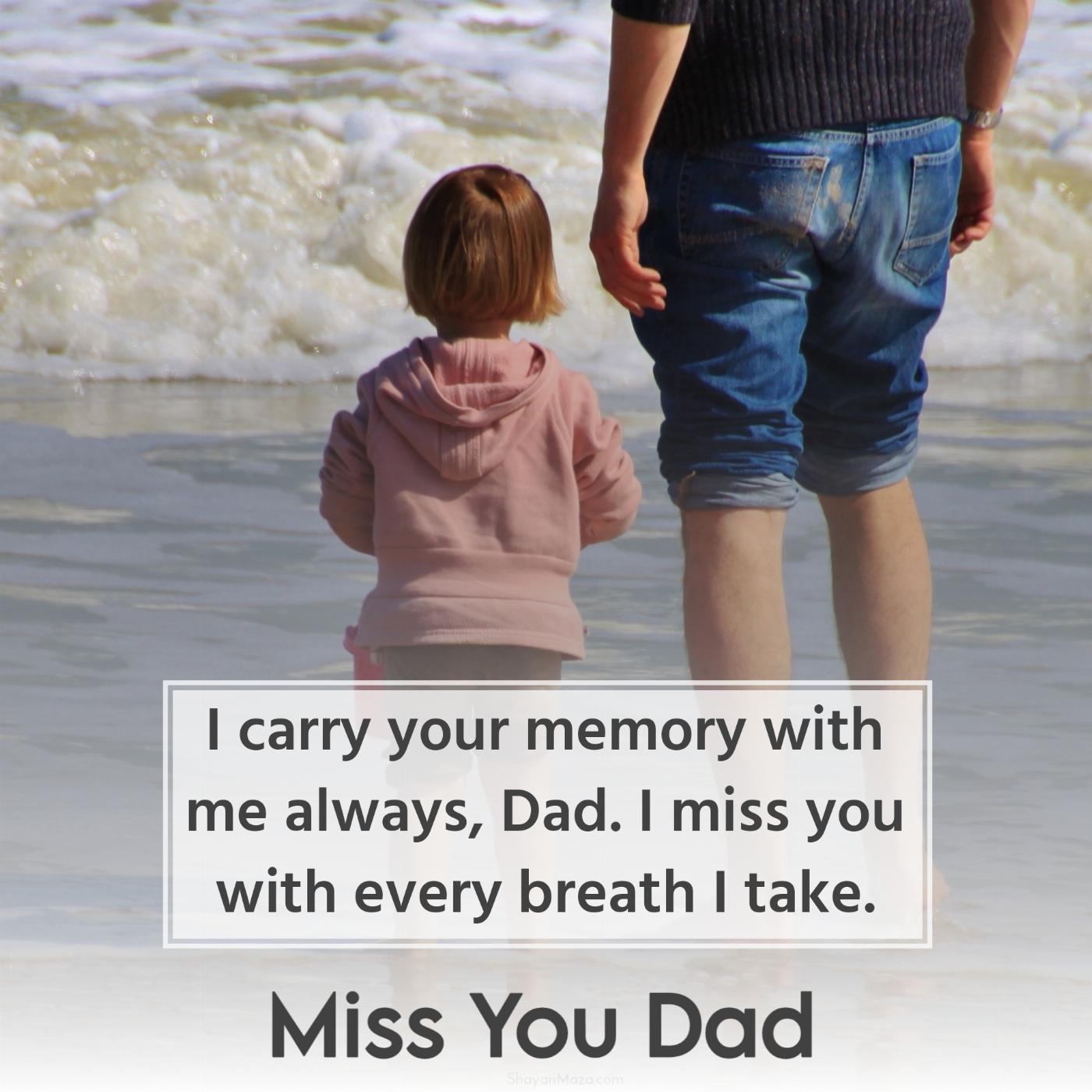 I carry your memory with me always Dad