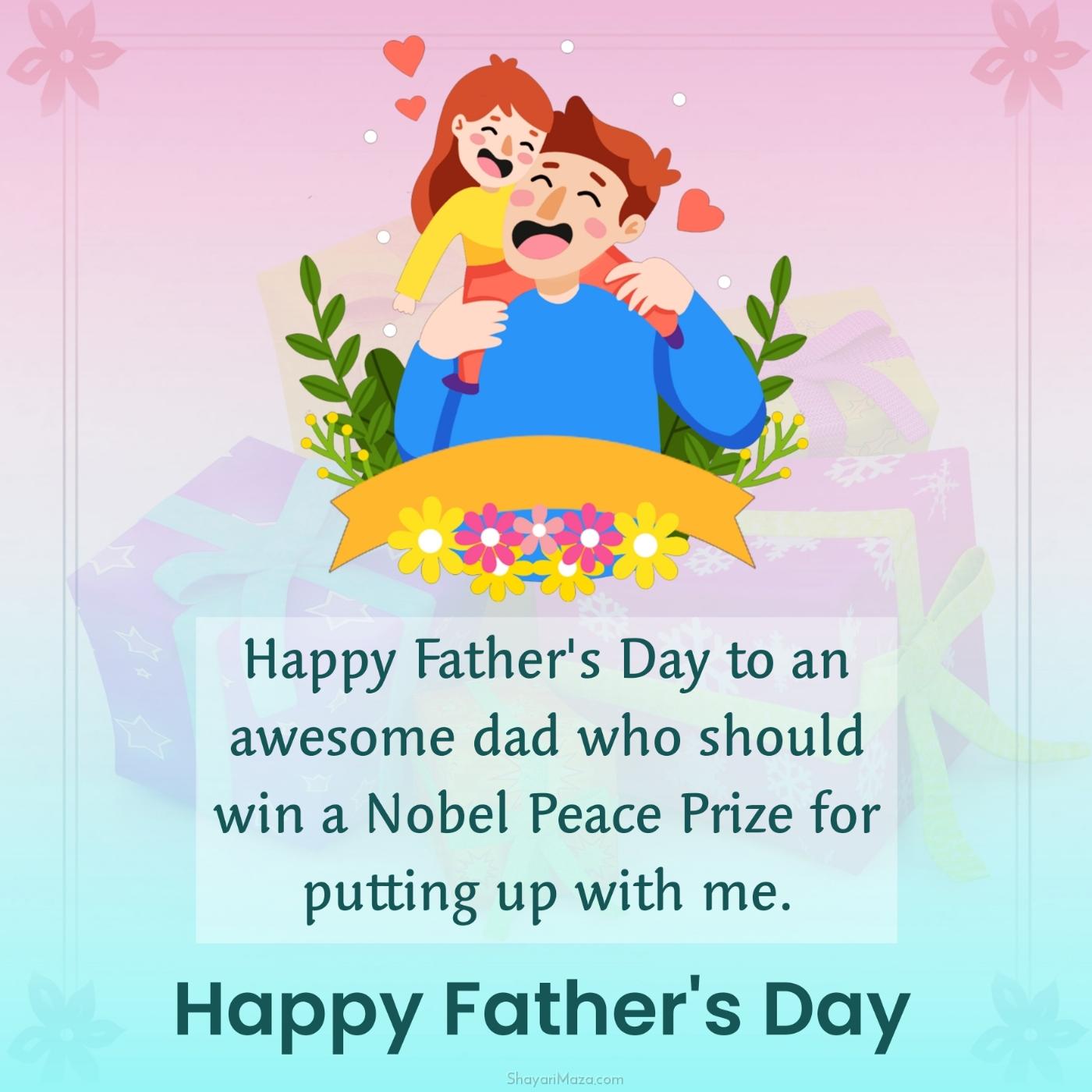 Happy Father's Day to an awesome dad who should win a Nobel