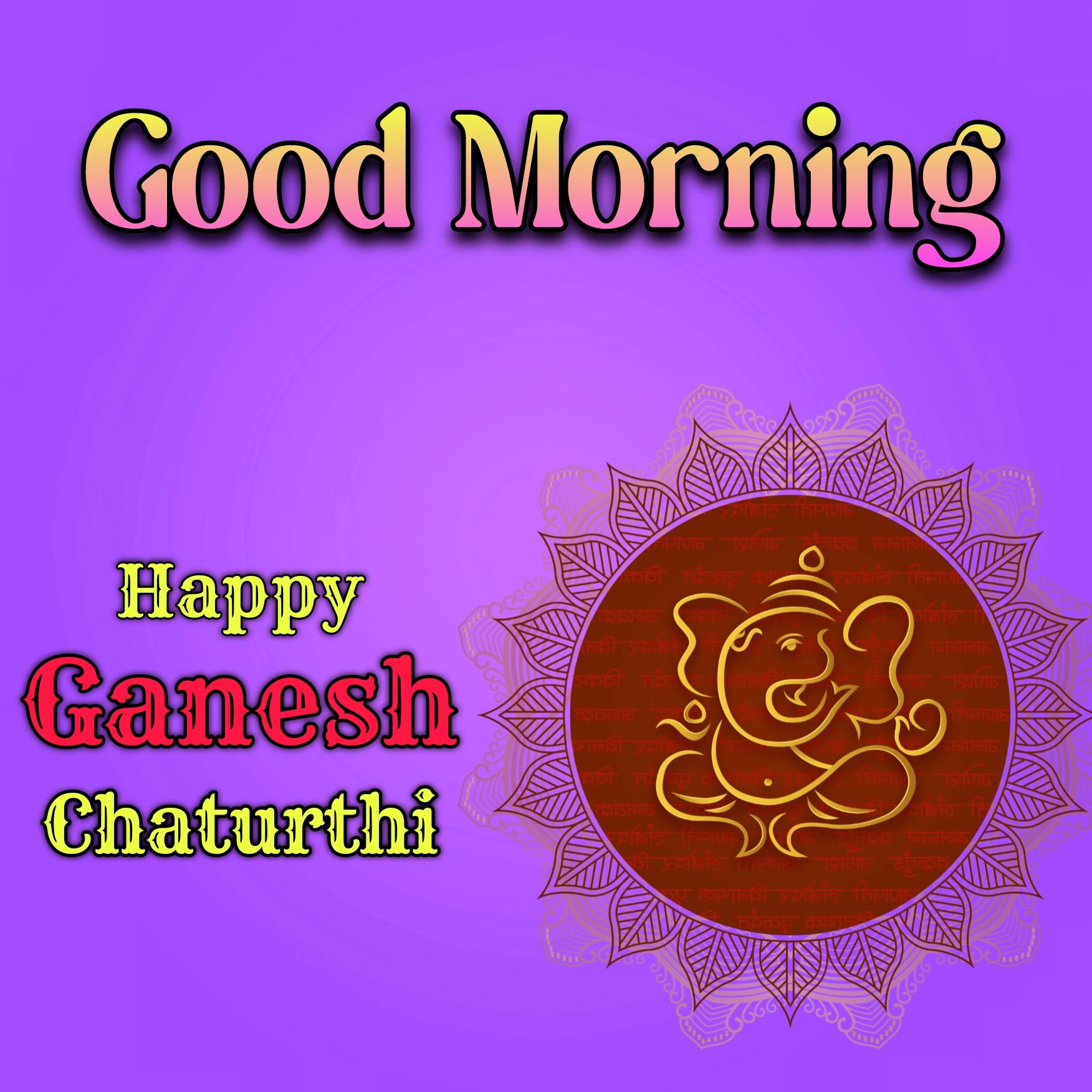 Good Morning Happy Ganesh Chaturthi Images 2022