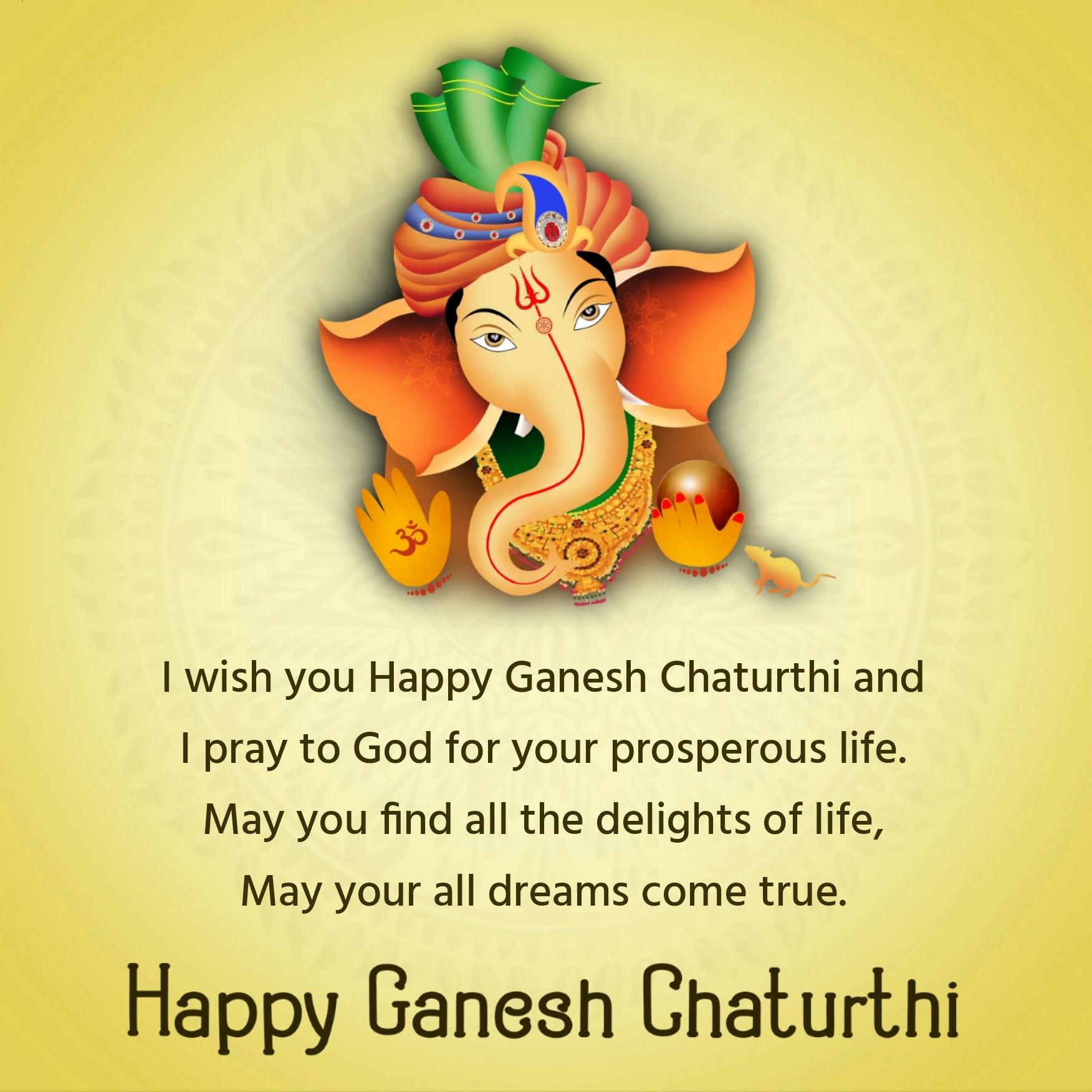 I wish you Happy Ganesh Chaturthi