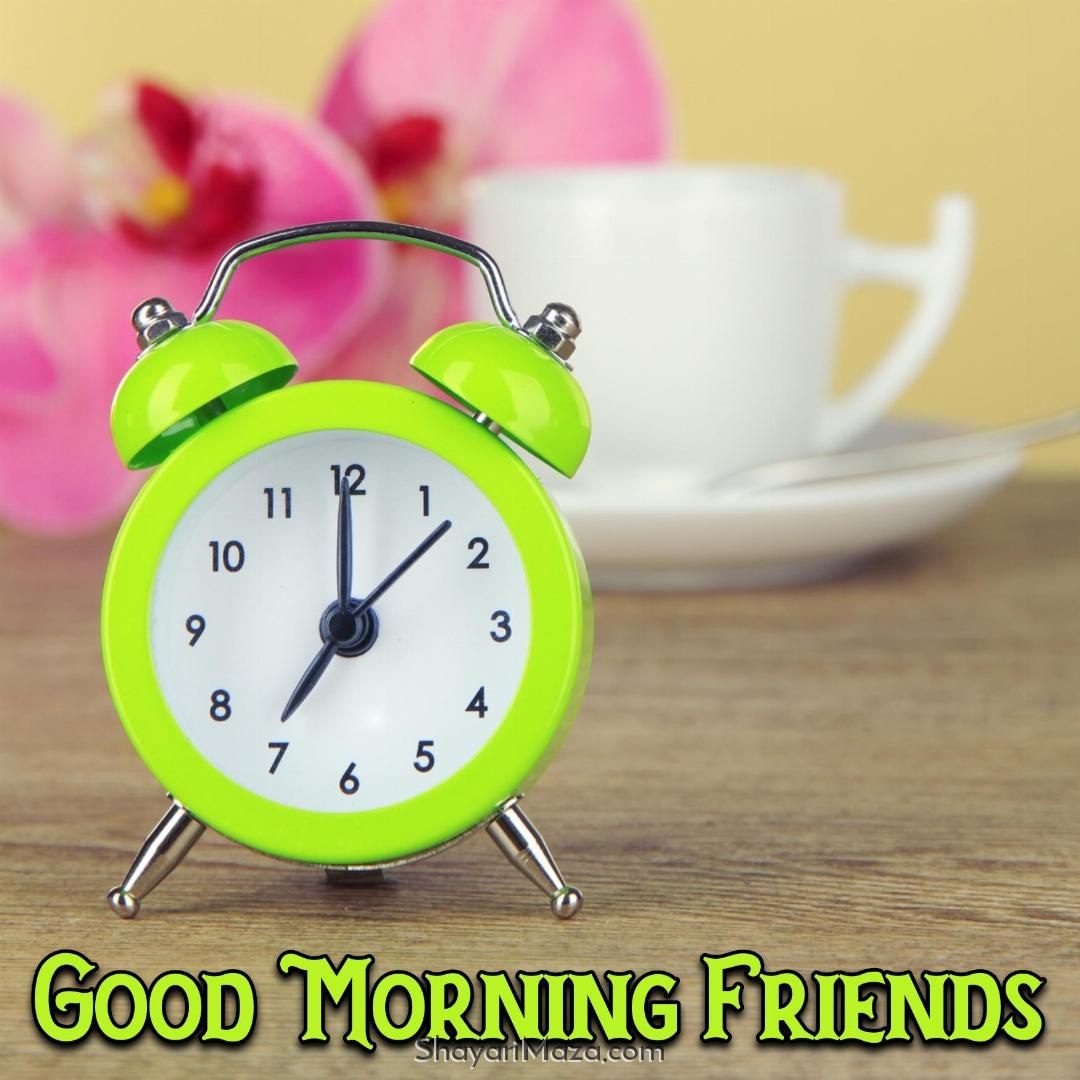 Good Morning Friends Alarm Clock Images