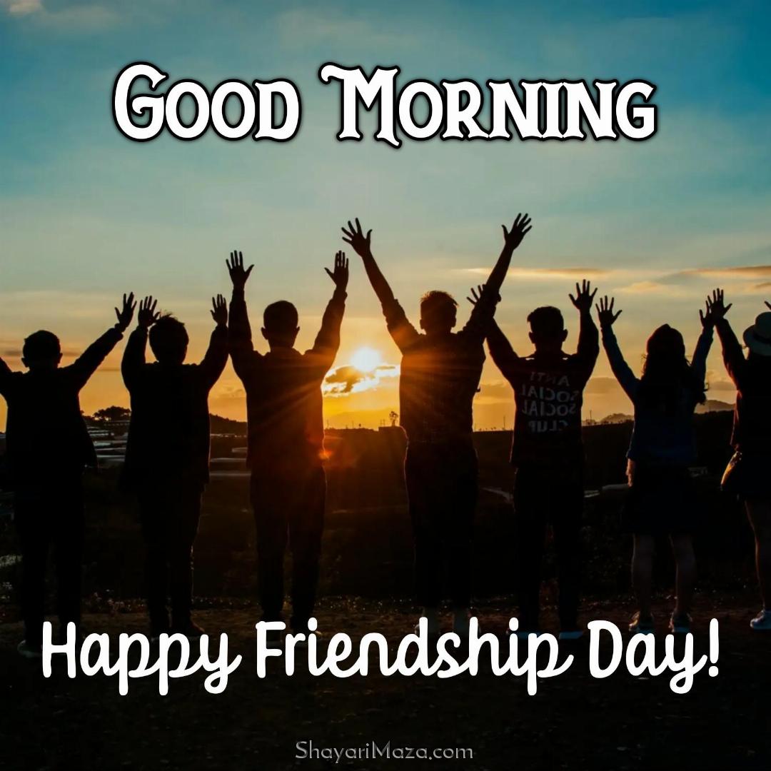 Good Morning Happy Friendship Day 2022 Images HD Download