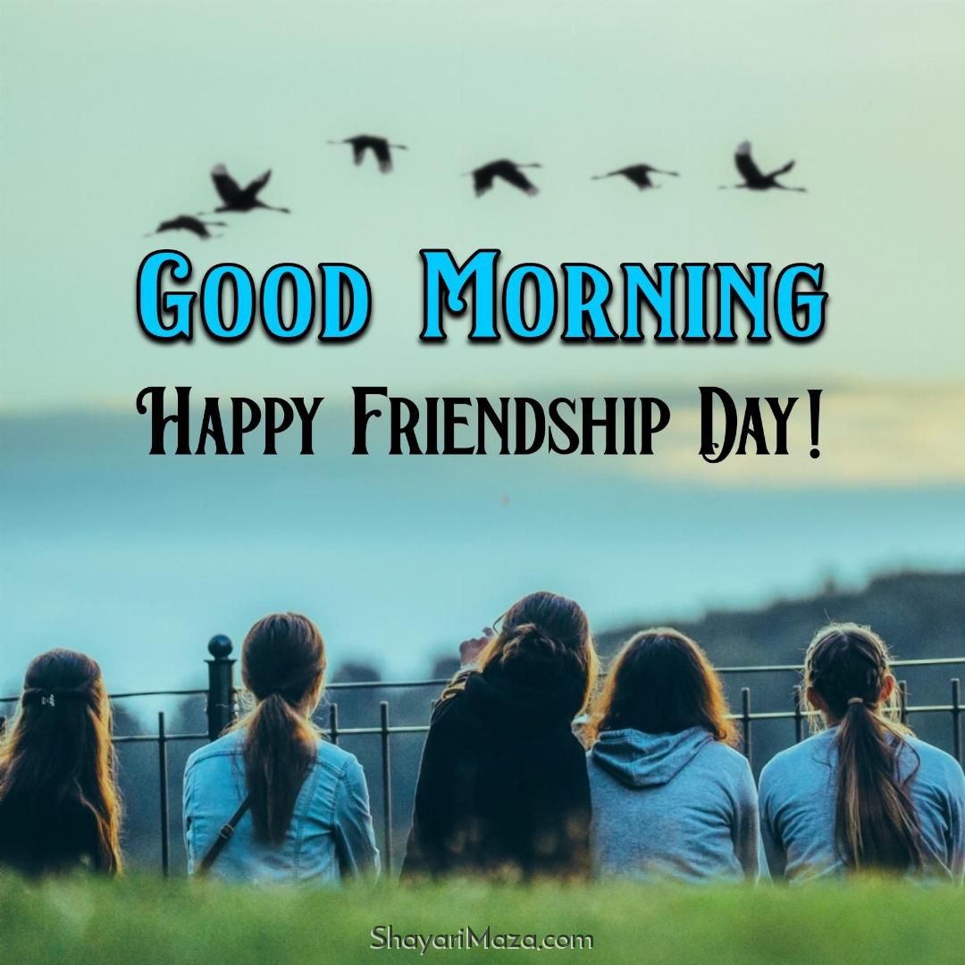 Happy Friendship Day Good Morning Ke Photos