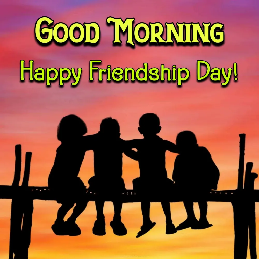 Happy Friendship Day Special Good Morning Images