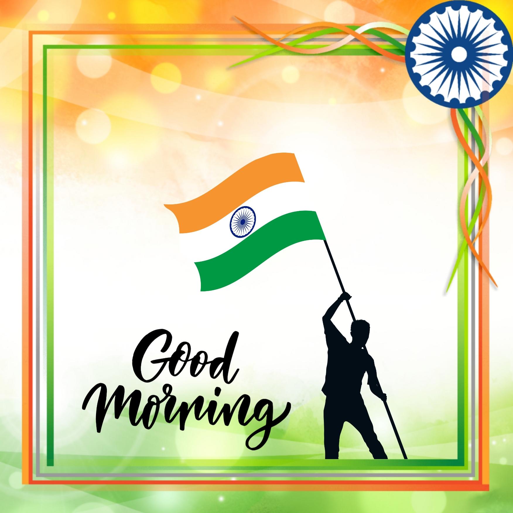 Good Morning Images of Indian Flag