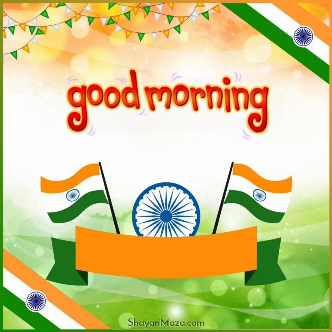 Tiranga Good Morning Picture