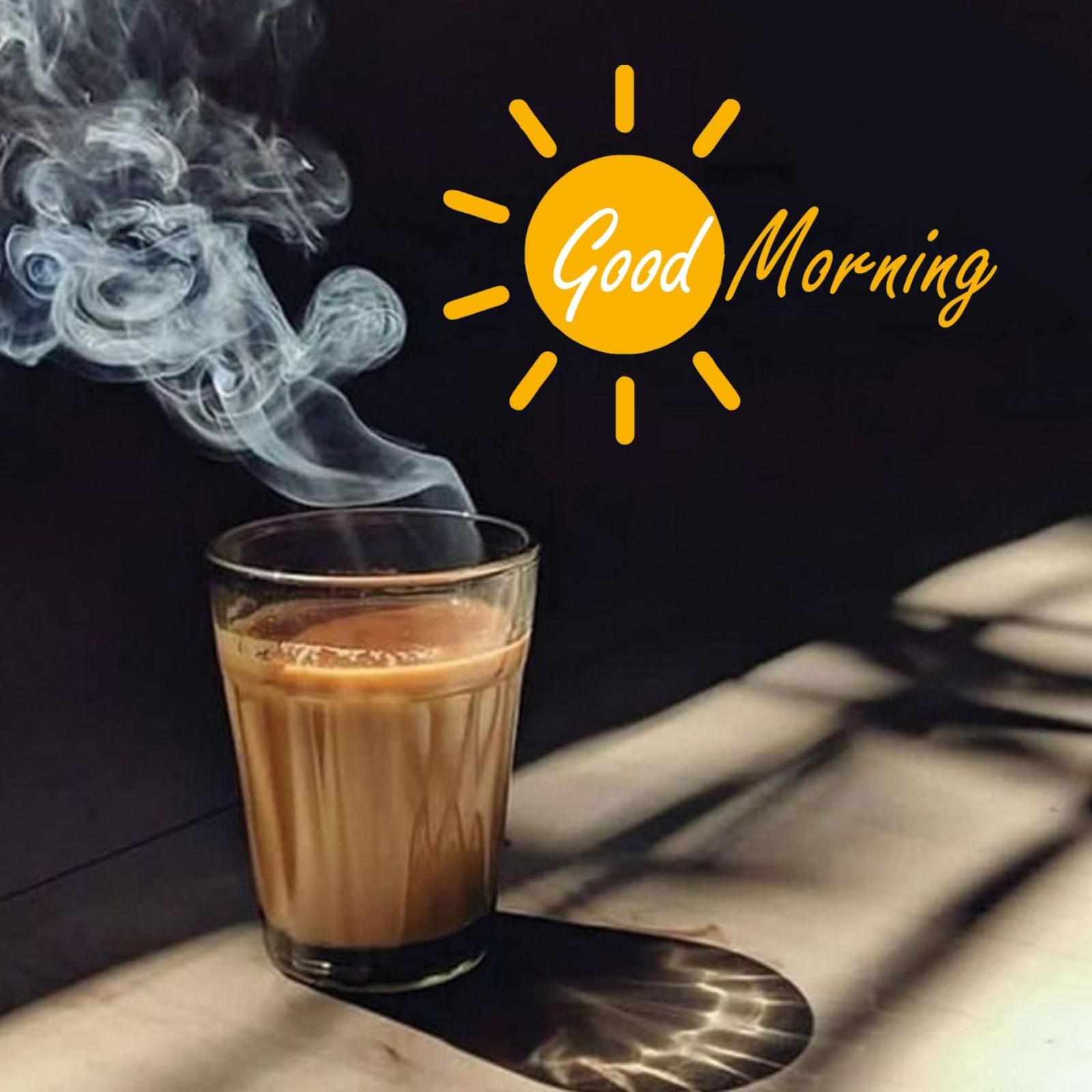 Good Morning Hot Tea Images