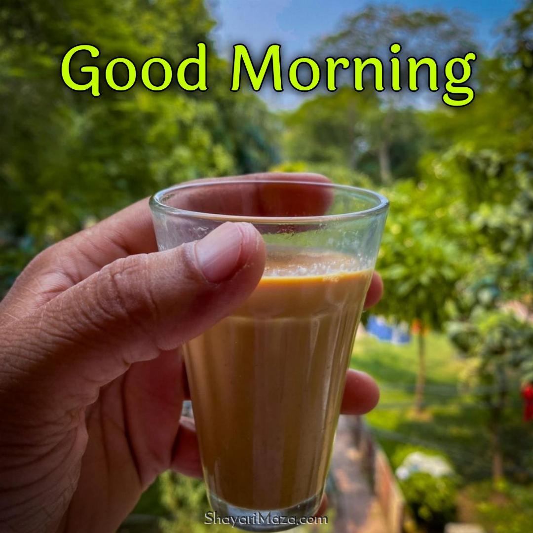 Tea Good Morning Pic