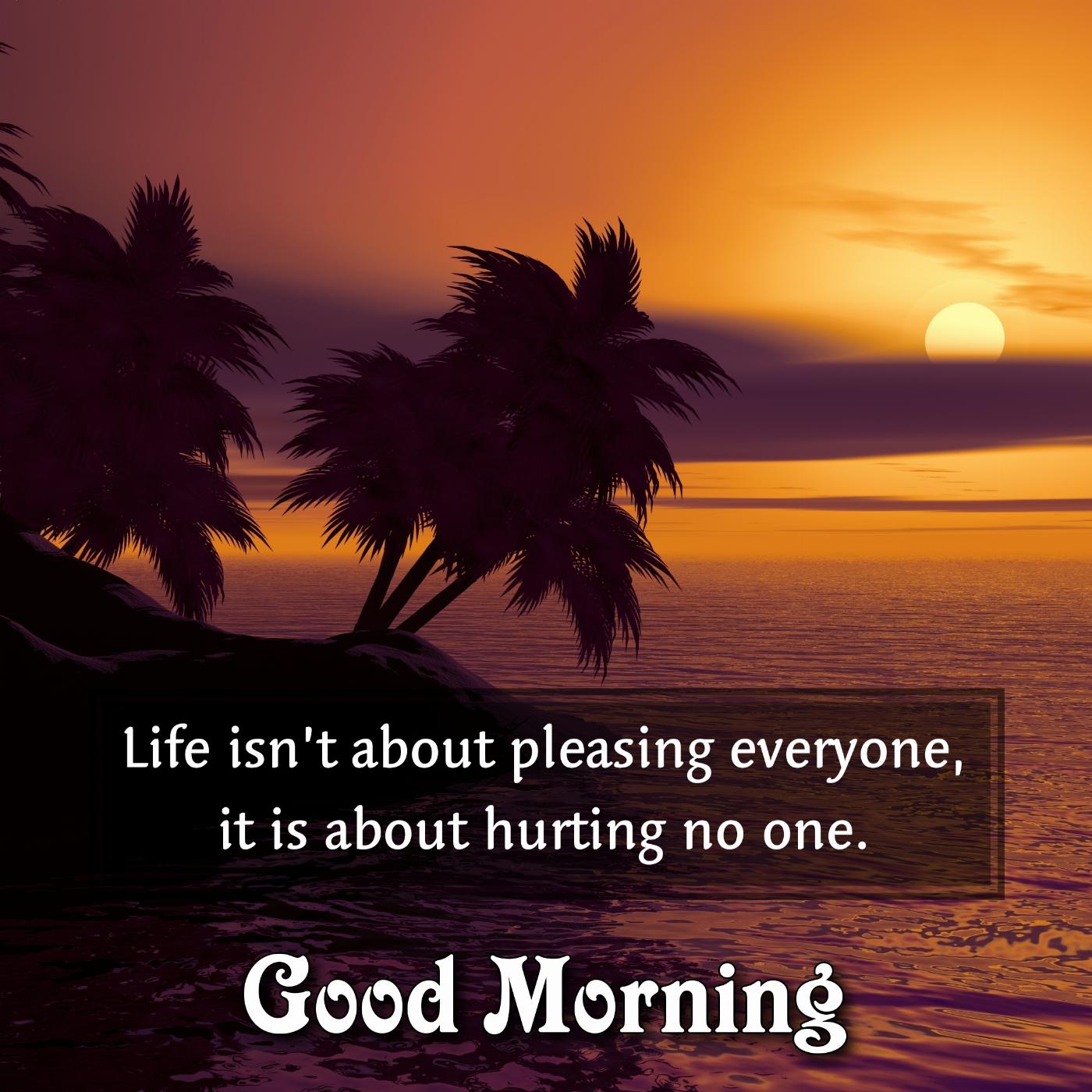Life isnt about pleasing everyone