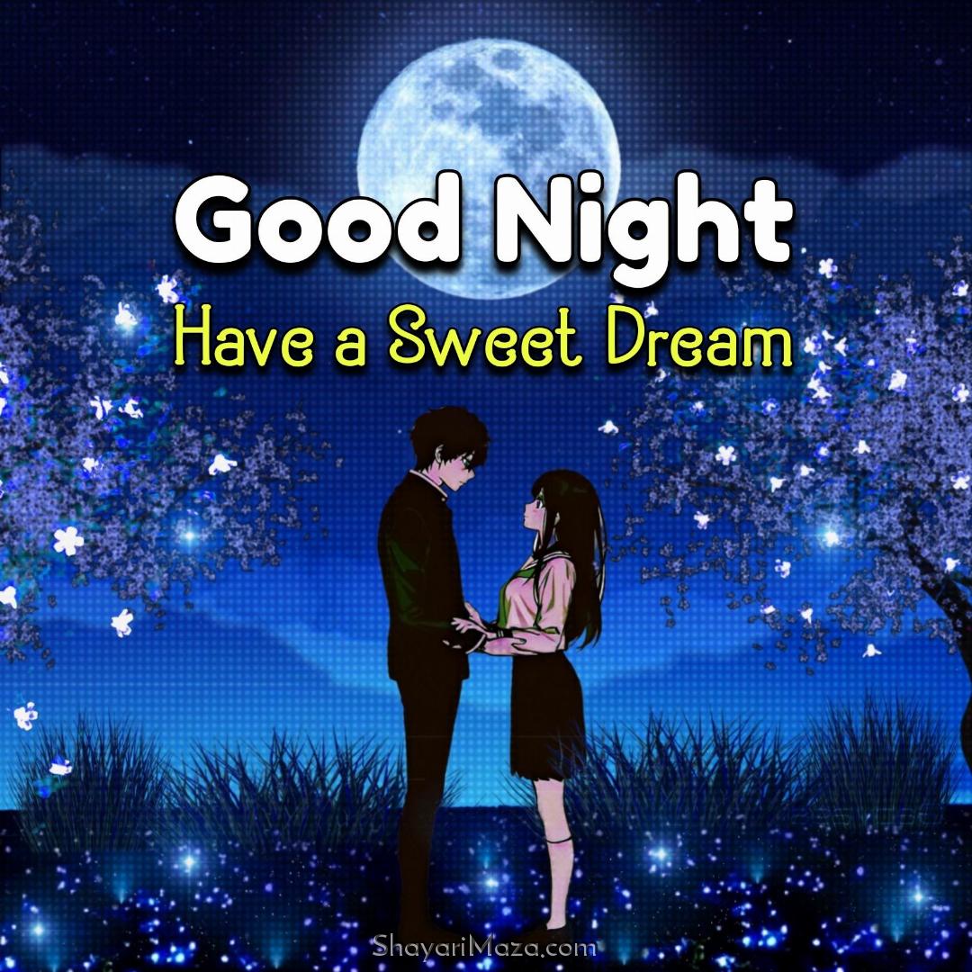 Good Night Have A Sweet Dream Romantic Images