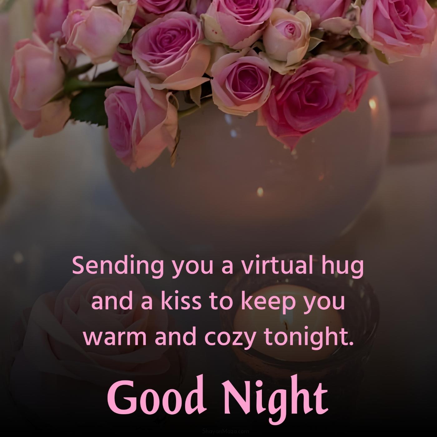 Sending you a virtual hug and a kiss to keep you warm