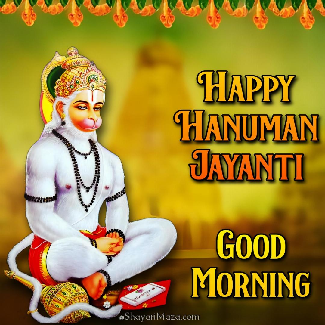 Happy Hanuman Jayanti Good Morning Images
