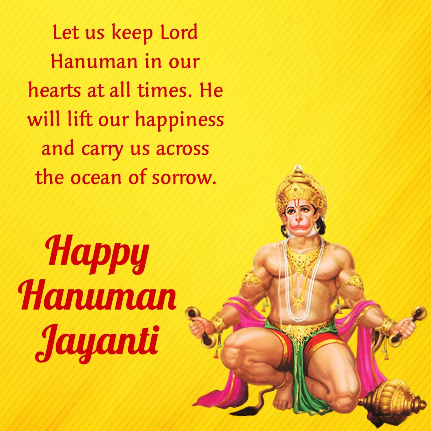 Let us keep Lord Hanuman in our hearts at all times