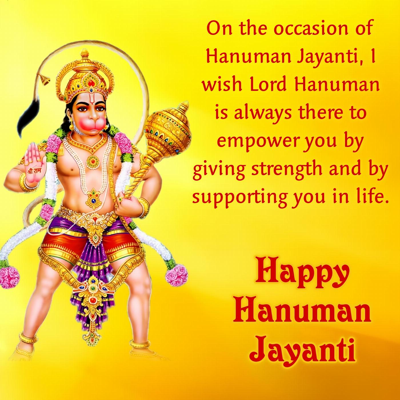 On the occasion of Hanuman Jayanti I wish Lord Hanuman