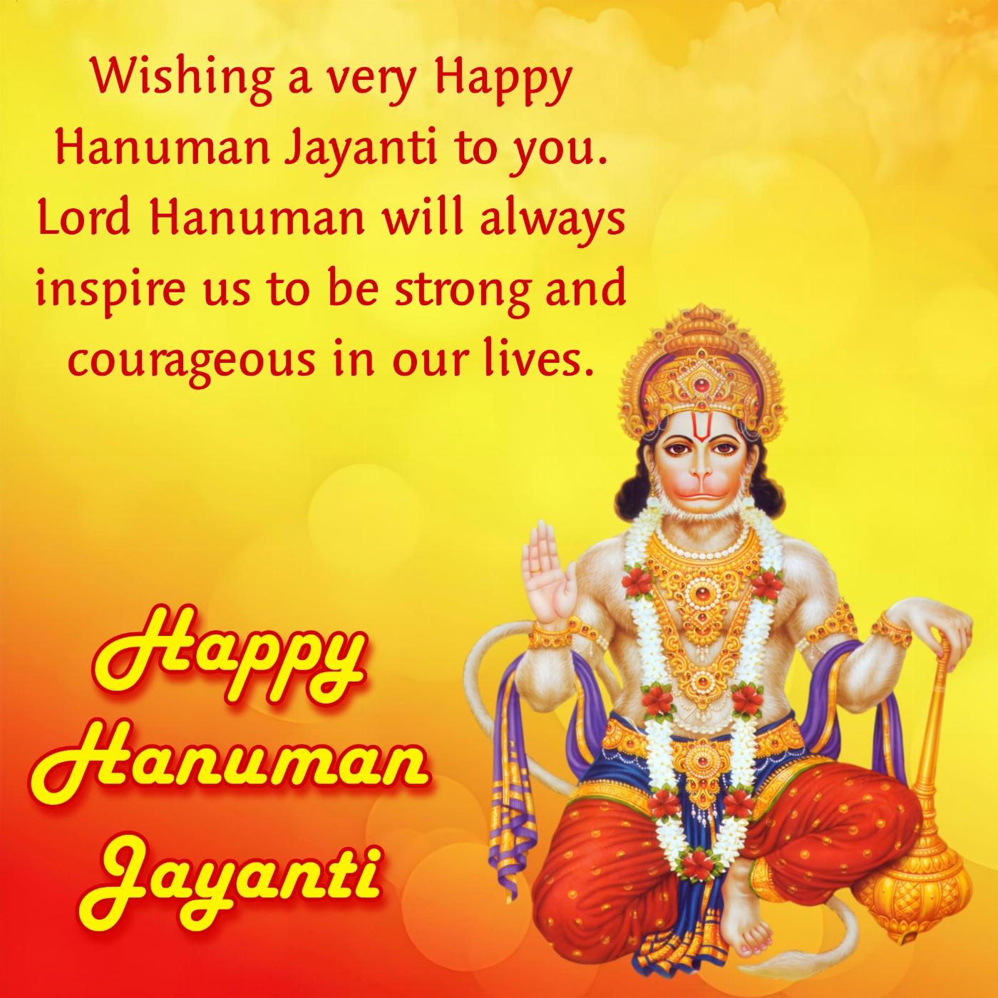 Wishing a very Happy Hanuman Jayanti to you