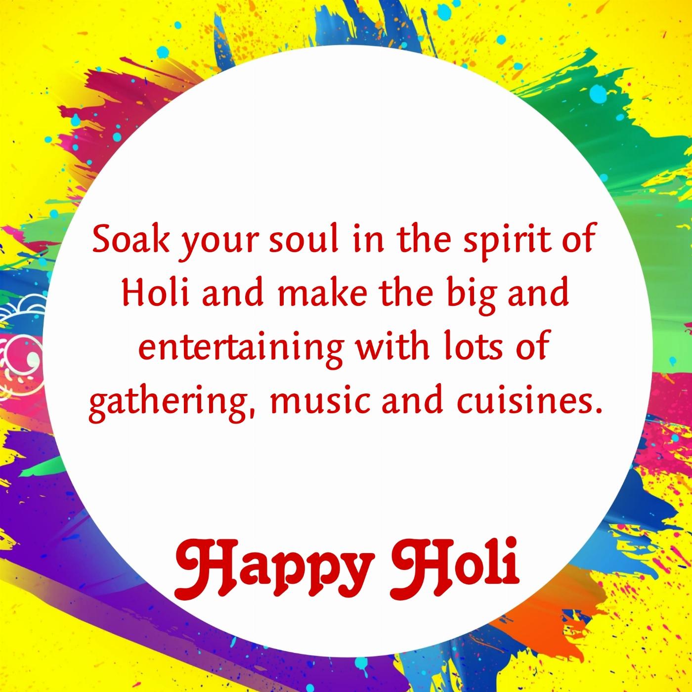 Soak your soul in the spirit of Holi and make the big
