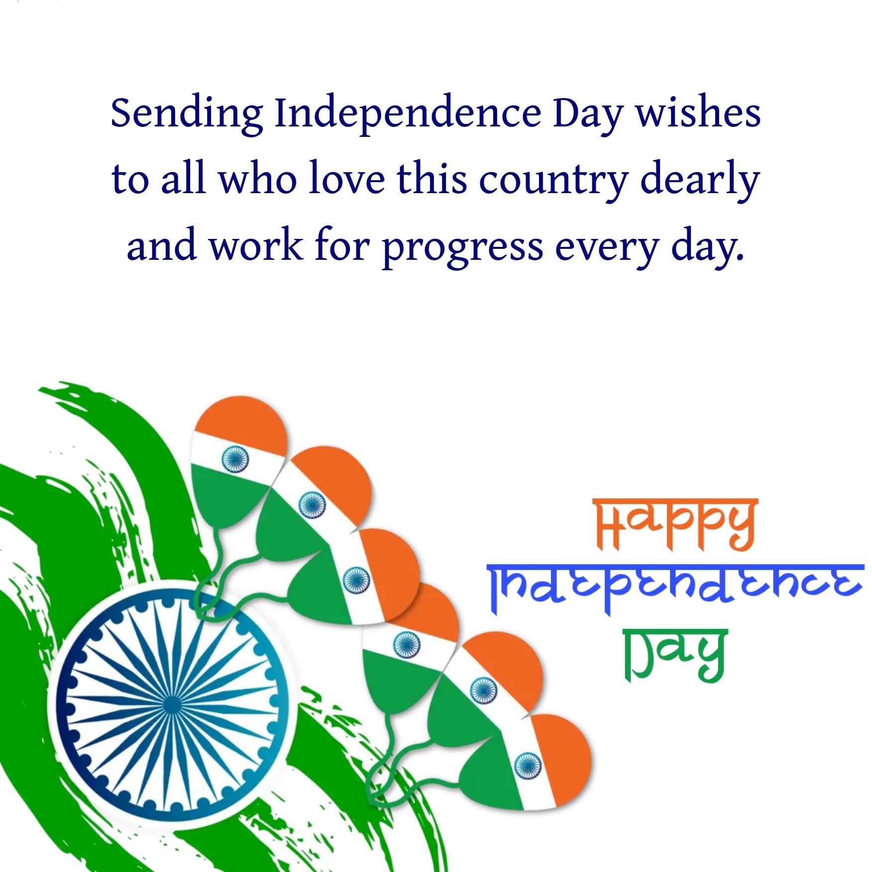 Sending Independence Day wishes to all who love this country