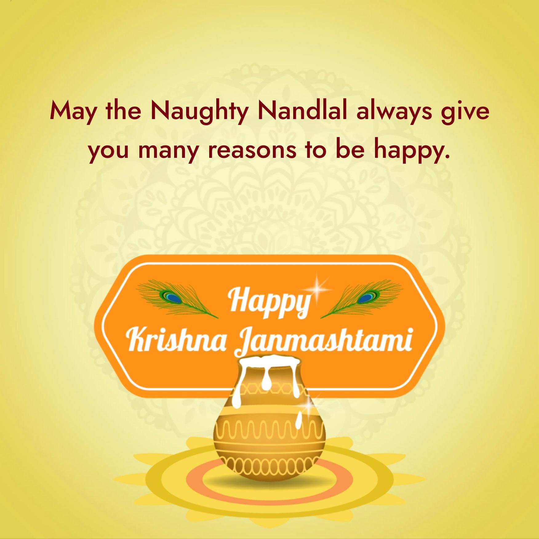 May the Naughty Nandlal always give you many reasons to be happy -  ShayariMaza