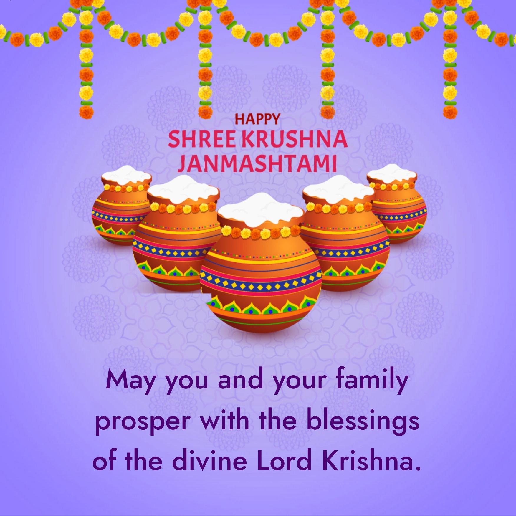 May you and your family prosper with the blessings