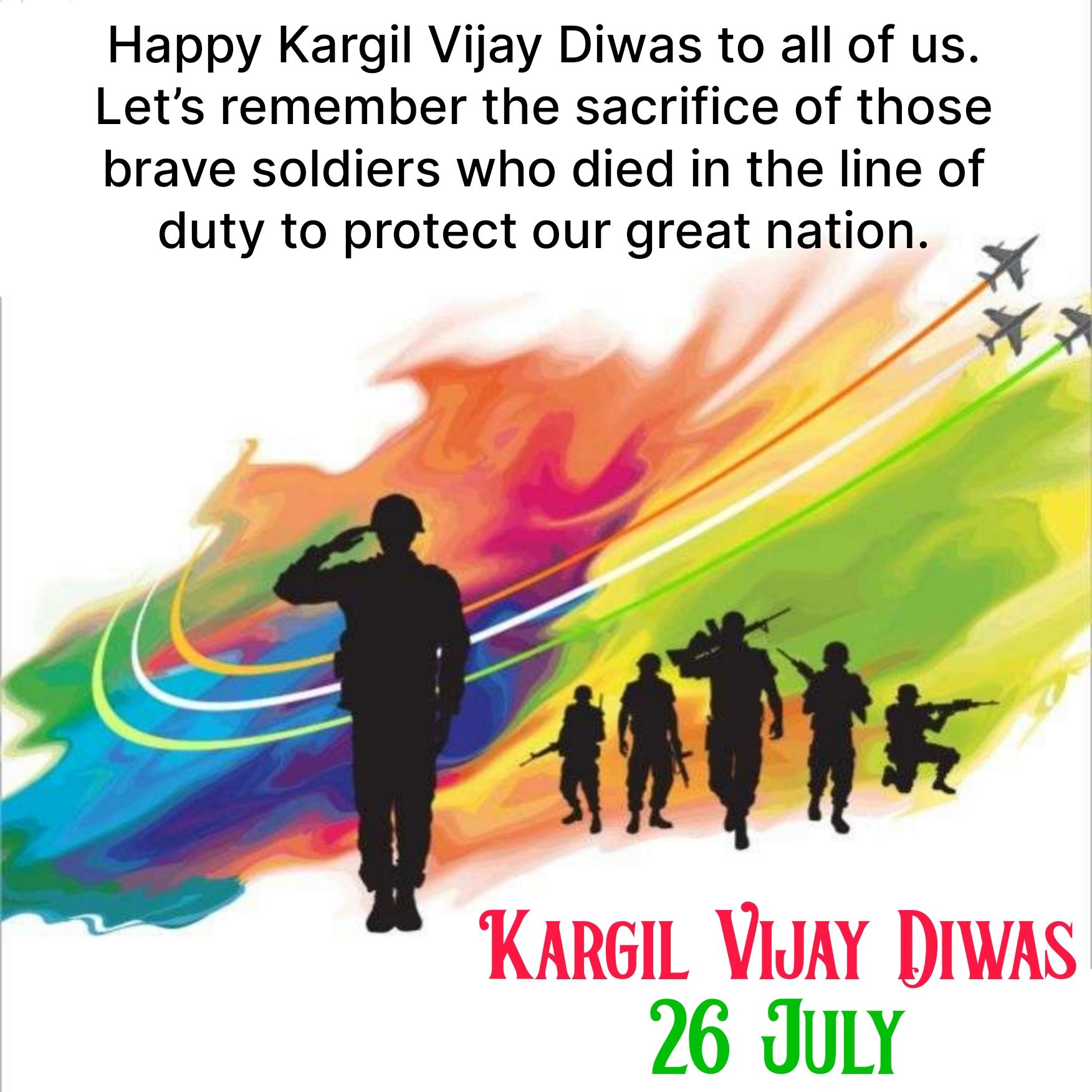 Happy Kargil Vijay Diwas to all of us Lets remember the sacrifice