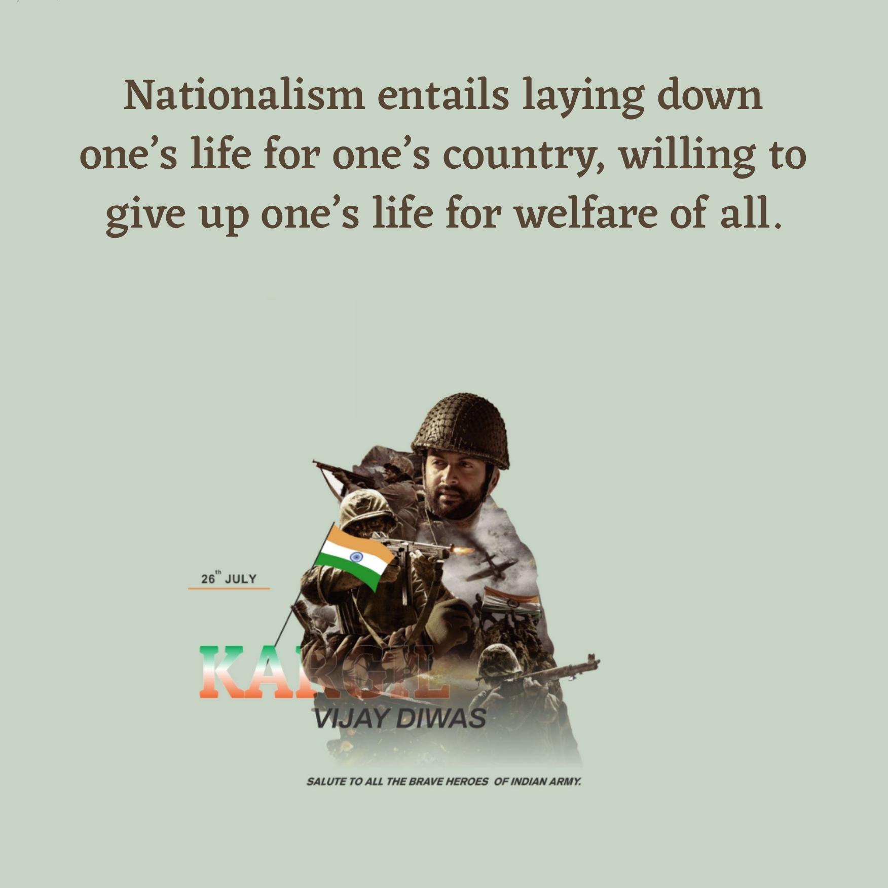 Nationalism entails laying down ones life for ones country