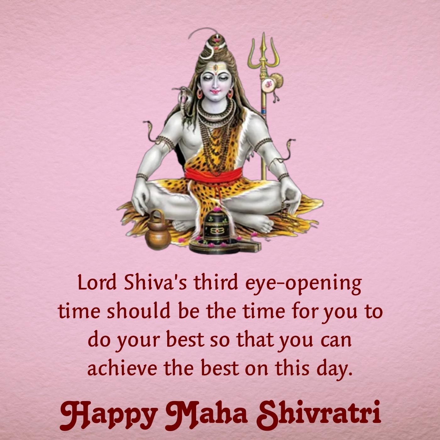 Lord Shivas third eye-opening time should be the time for you
