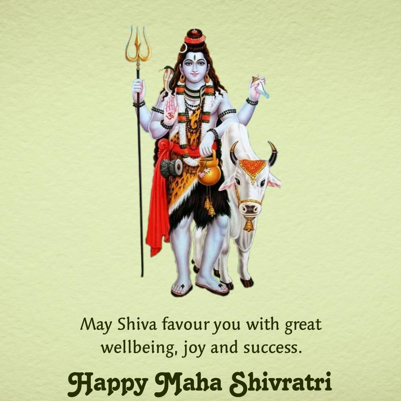 May Shiva favour you with great wellbeing joy and success